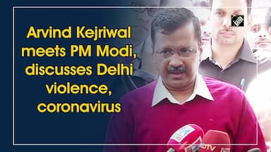 arvind-kejriwal-meets-pm-modi-discusses-delhi-violence-coronavirus