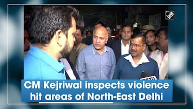 cm-kejriwal-inspects-violence-hit-areas-of-north-east-delhi