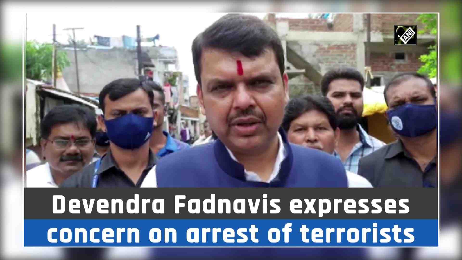 devendra-fadnavis-expresses-concern-on-arrest-of-terrorists