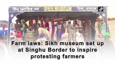 farm-laws-sikh-museum-set-up-at-singhu-border-to-inspire-protesting-farmers