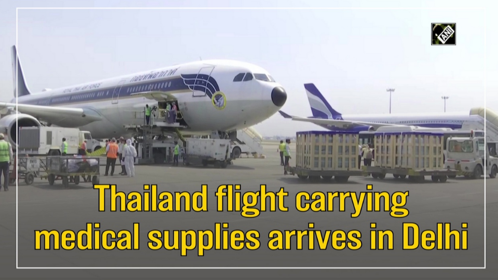 thailand-flight-carrying-medical-supplies-arrives-in-delhi