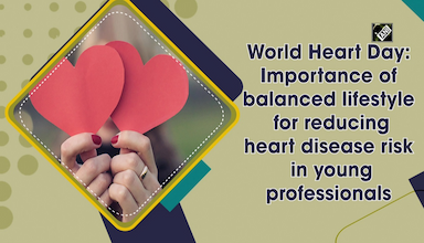 world-heart-day-importance-of-balanced-lifestyle-for-reducing-heart-disease-risk-in-young-professionals
