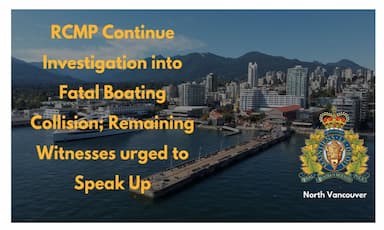 rcmp-continue-investigation-into-fatal-boating-collision-remaining-witnesses-urged-to-speak-up