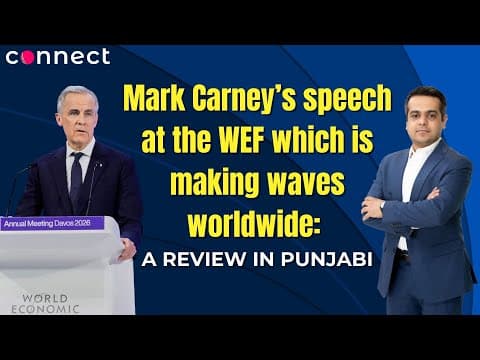 Mark Carney’s speech at the WEF which is making waves worldwide: a review in Punjabi