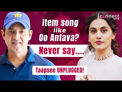 &quot;Objectify aur TITILLATION karne ke liye...&quot;: Taapsee | Faridoon Shahryar | Item Songs