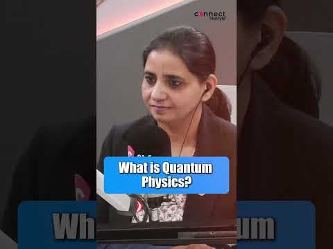 What is Quantum Physics