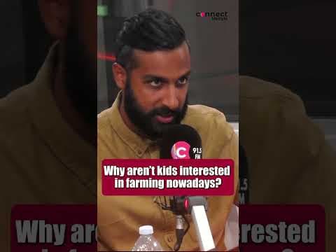 Why aren’t kids interested in farming nowadays?