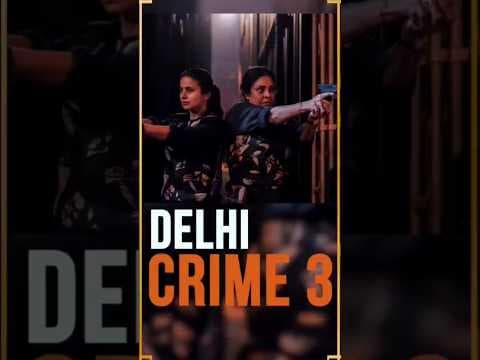 Delhi Crime season 3