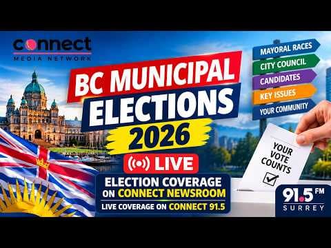 BC Municipal Elections 2026 | Live Election Coverage by - Connect Media Network