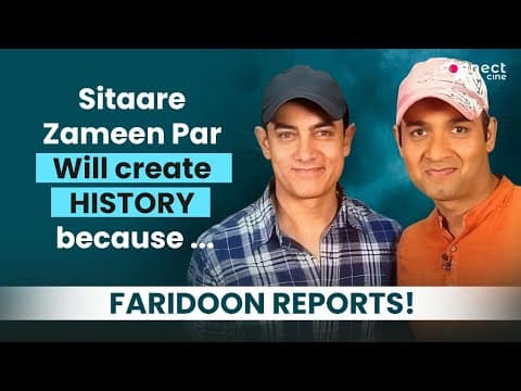 Shah Rukh, Salman to ensure Sitaare Zameen Par premiere is the BIGGEST...| Faridoon Shahryar