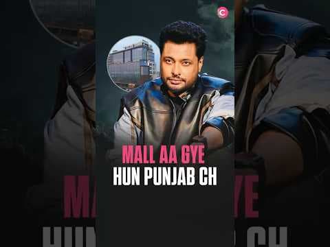Punjab ch mall aa gye