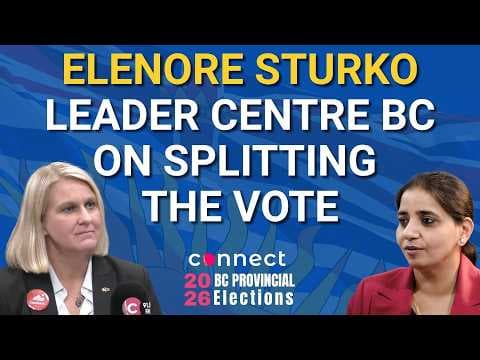 Vote Splitting, Political Alliances & BC’s Future | Elenore Sturko Speaks Out