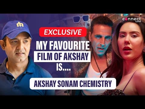 &quot;Awara Pagal Deewana was a very FUNNY...&quot;: Akshay Kumar | Faridoon Shahryar | Sonam Bajwa