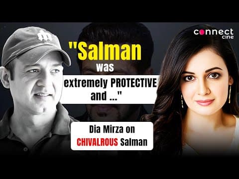 When Salman told Dia Mirza that she&#39;d play his on screen mother | Faridoon Shahryar | Connect Cine