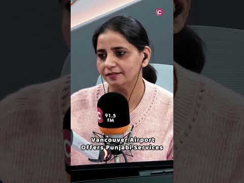 Vancouver Airport Makes History with Punjabi Services – A World First?